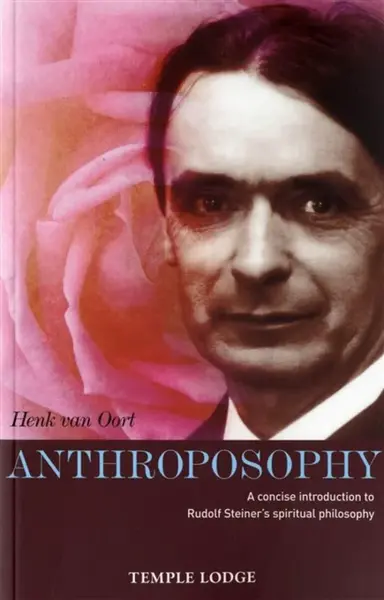 Anthroposophy - Henk van Oort