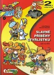 Slavné příběhy Čtyřlístku ((rok 1971- 1974)) - Ljuba Štíplová, Jaroslav Němeček - kniha z kategorie Komiksy