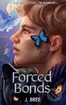 Forced Bonds: 4 - J Bree - kniha z kategorie Fantasy