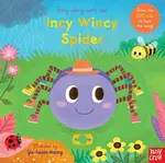 Sing Along With Me! Incy Wincy Spider - Nosy Crow Ltd