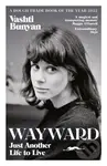 Wayward (Just Another Life to Live) - Vashti Bunyan - kniha z kategorie Zdraví a životní styl