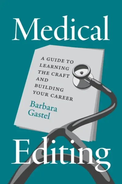 Medical Editing - Barbara Gastel