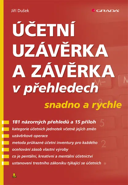 E-kniha: Účetní uzávěrka a závěrka v přehledech od Dušek Jiří