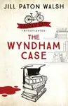 The Wyndham Case - Jill Paton Walshová