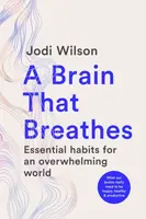 A Brain That Breathes - Jodi Wilson