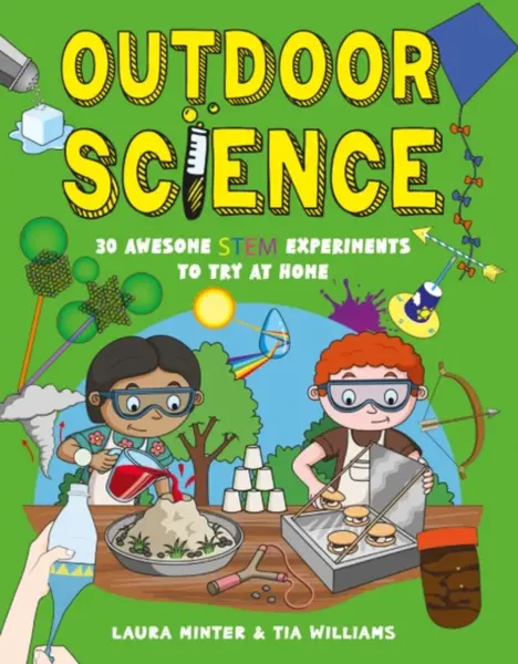 Outdoor Science - Tia Williams, Laura Minter