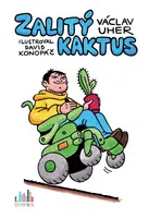 E-kniha: Zalitý kaktus od Uher Václav