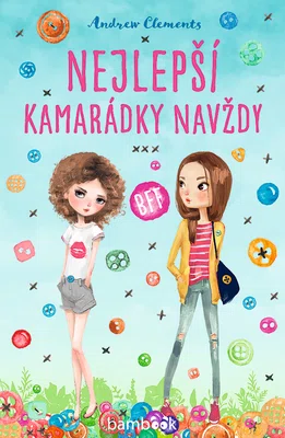Kniha: Nejlepší kamarádky navždy od Clements Andrew