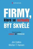 Kniha: Firmy, které se rozhodly být skvělé od Collins Jim