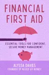 Financial First Aid - Alyssa Davies