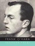 Selected Poems of Frank O'Hara - Frank O'Hara