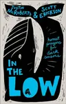 In the Low - Justin McRoberts, Scott Erickson