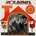 Moravanka Jana Slabáka – Moravanka Jana Slabáka