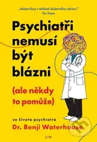 Psychiatři nemusí být blázni (ale někdy to pomůže) - kniha z kategorie Psychologie