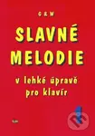Slavné melodie v lehké úpravě pro klavír 1 - kniha z kategorie Hudba