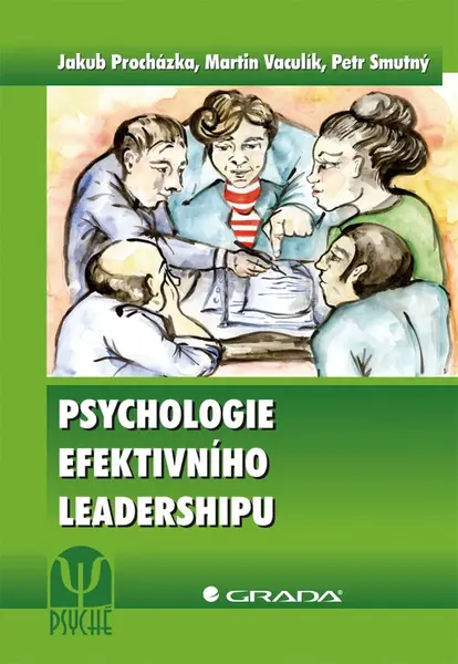 E-kniha: Psychologie efektivního leadershipu od Procházka Jakub