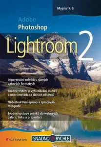 E-kniha: Adobe Photoshop Lightroom 2 od Král Mojmír