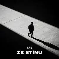 TAS – ZE STÍNU