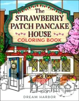 Strawberry Patch Pancake House Coloring Book - Autor Fiktivní - kniha z kategorie Romantika