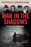 War in the Shadows - Patrick Marnham