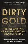 Dirty Gold - Nicholas Nehamas, Jay Weaver, Kyra Gurney, Jim Wyss