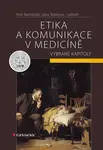 E-kniha: Etika a komunikace v medicíně od Bartůněk Petr