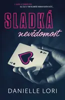 Sladká nevědomost (2. vydání) - Danielle Lori