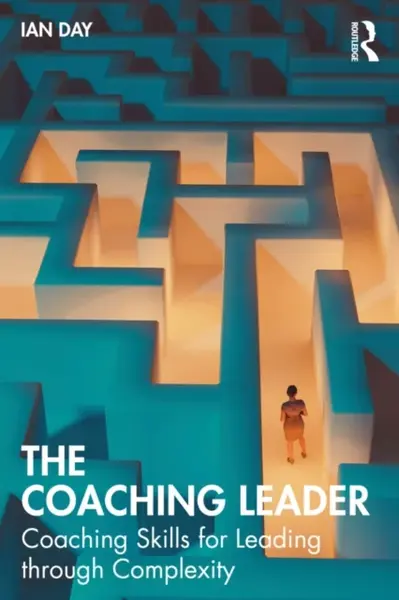 The Coaching Leader - Ian Day