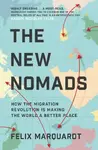 The New Nomads - Felix Marquardt
