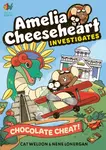 Amelia Cheeseheart Investigates: Chocolate Cheat - Weldon Cat