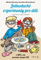 Jednoduché experimenty pro děti - Michael Novotný, Veronika Obracaníková