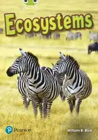 Bug Club Independent Non Fiction Year Two Lime Plus A Ecosystems - William Rice