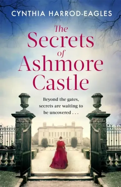 The Secrets of Ashmore Castle - Cynthia Harrod-Eagles