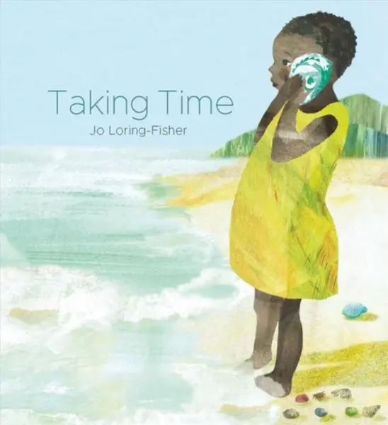 Taking Time - Jo Loring-Fisher