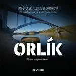 Orlík - Lucie Bechynková, Jan Štoček - audiokniha