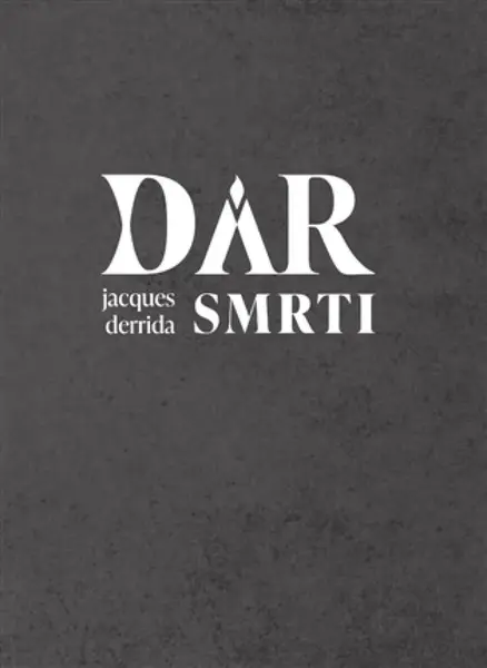 Dar smrti - Jacques Derrida