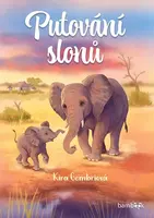 Kniha: Putování slonů od Gembriová Kira
