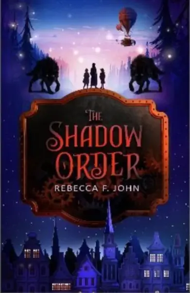 The Shadow Order - Rebecca F.  John