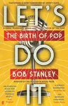 Let's Do It - Mr Bob Stanley