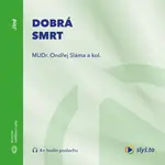 Dobrá smrt - audiokniha