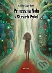Princezna Nula a Strach Pytel - Lenka Čupr Šafr - kniha z kategorie Fantasy