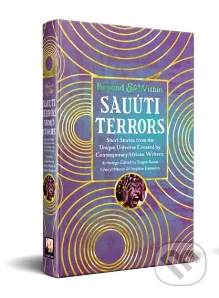 Sauuti Terrors Short Stories - Cheryl S. Ntumy, Stephen Embleton, Eugen Bacon