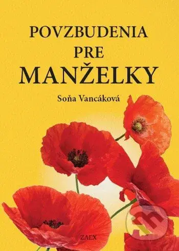Povzbudenia pre manželky - Soňa Vancáková - kniha z kategorie Motivace a seberozvoj