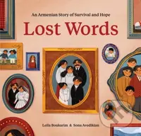 Lost Words (An Armenian Story of Survival and Hope) - kniha z kategorie Pro děti
