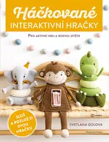 Kniha: Háčkované interaktivní hračky od Golova Svetlana