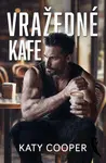Vražedné kafe - Katy Cooper - e-kniha