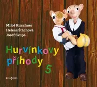 Hurvínkovy příhody 5 - Helena Štáchová, Miloš Kirschner, Josef Skupa - audiokniha