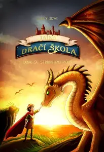 Drak se stříbrnými rohy - Emily Skye