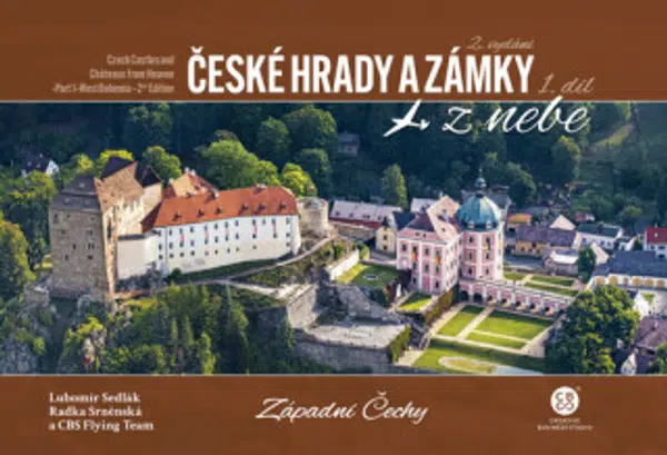 České hrady a zámky z nebe Západní Čechy - Radka Srněnská, Lubomír Sedlák