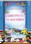 Knihkupectví na Santorini - Rebecca Raisinová